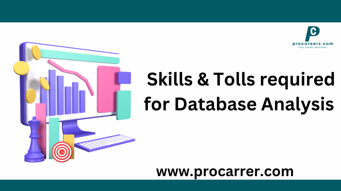 Skills and tools required for database analysis